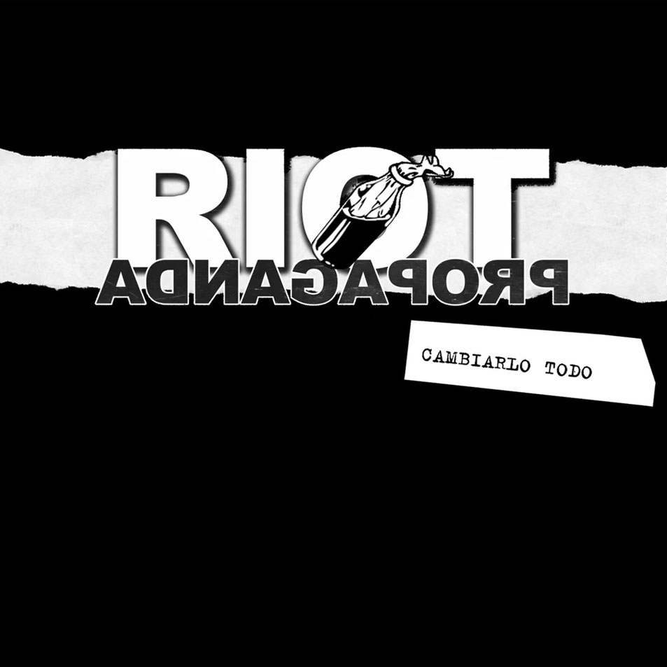 Cartula Frontal de Riot Propaganda - Cambiarlo Todo (Cd Single)