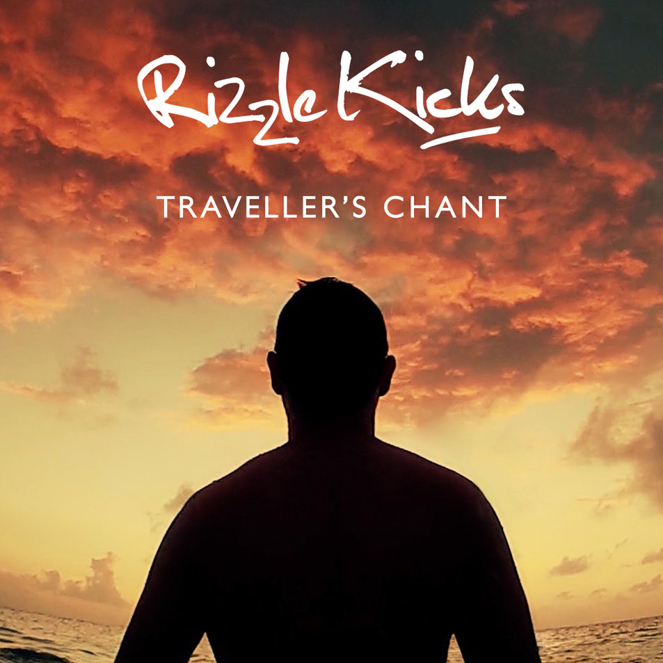Cartula Frontal de Rizzle Kicks - Traveller's Chant (Cd Single)