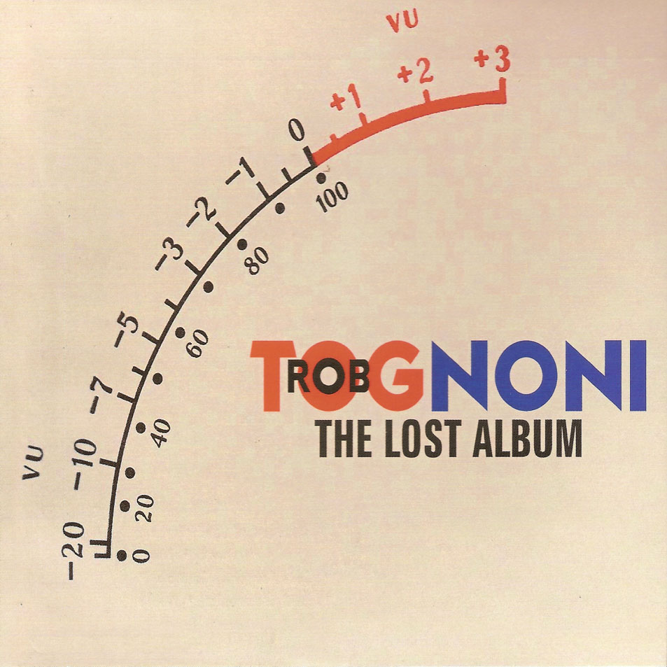 Cartula Frontal de Rob Tognoni - The Lost Album