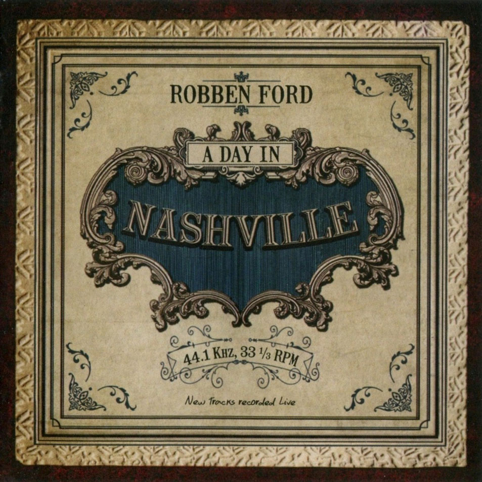 Cartula Frontal de Robben Ford - A Day In Nashville