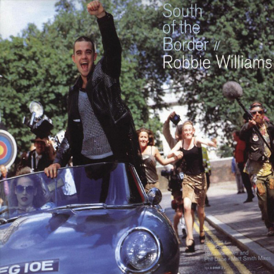 Cartula Frontal de Robbie Williams - South Of The Border (Cd Single)