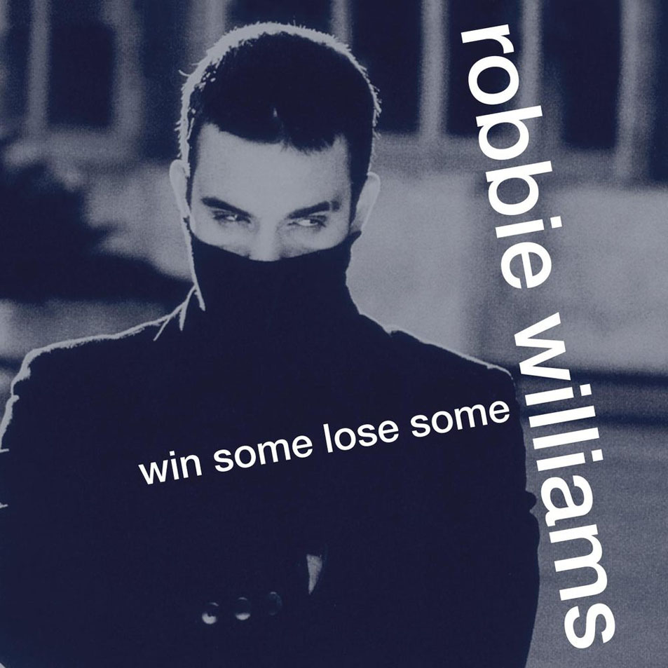 Cartula Frontal de Robbie Williams - Win Some Lose Some (Cd Single)