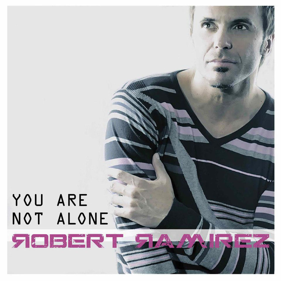 Cartula Frontal de Robert Ramirez - You Are Not Alone (English Version) (Cd Single)