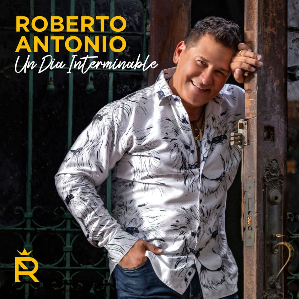 Cartula Frontal de Roberto Antonio - Un Dia Interminable (Cd Single)