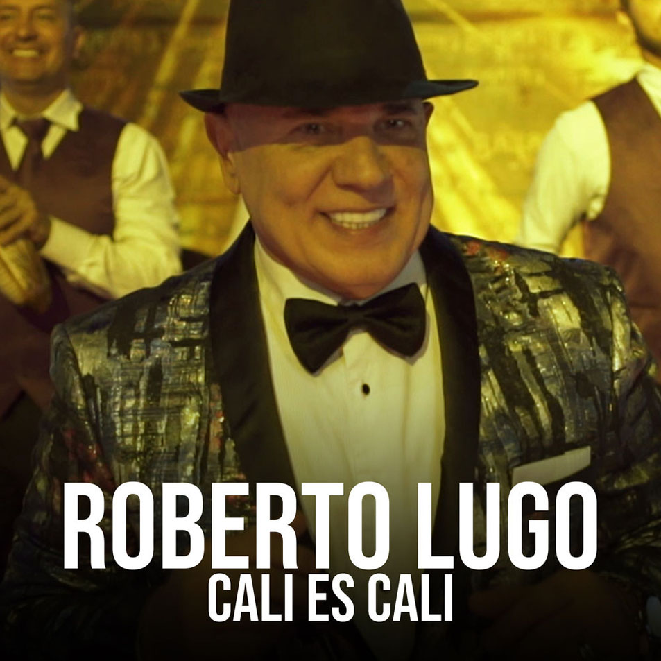 Carátula Frontal de Roberto Lugo - Cali Es Cali (Cd Single)