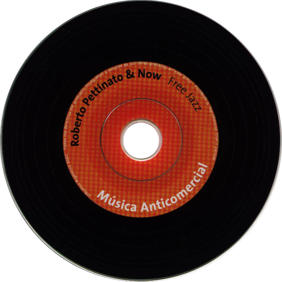Cartula Cd de Roberto Pettinato & Now - Free Jazz: Musica Anticomercial