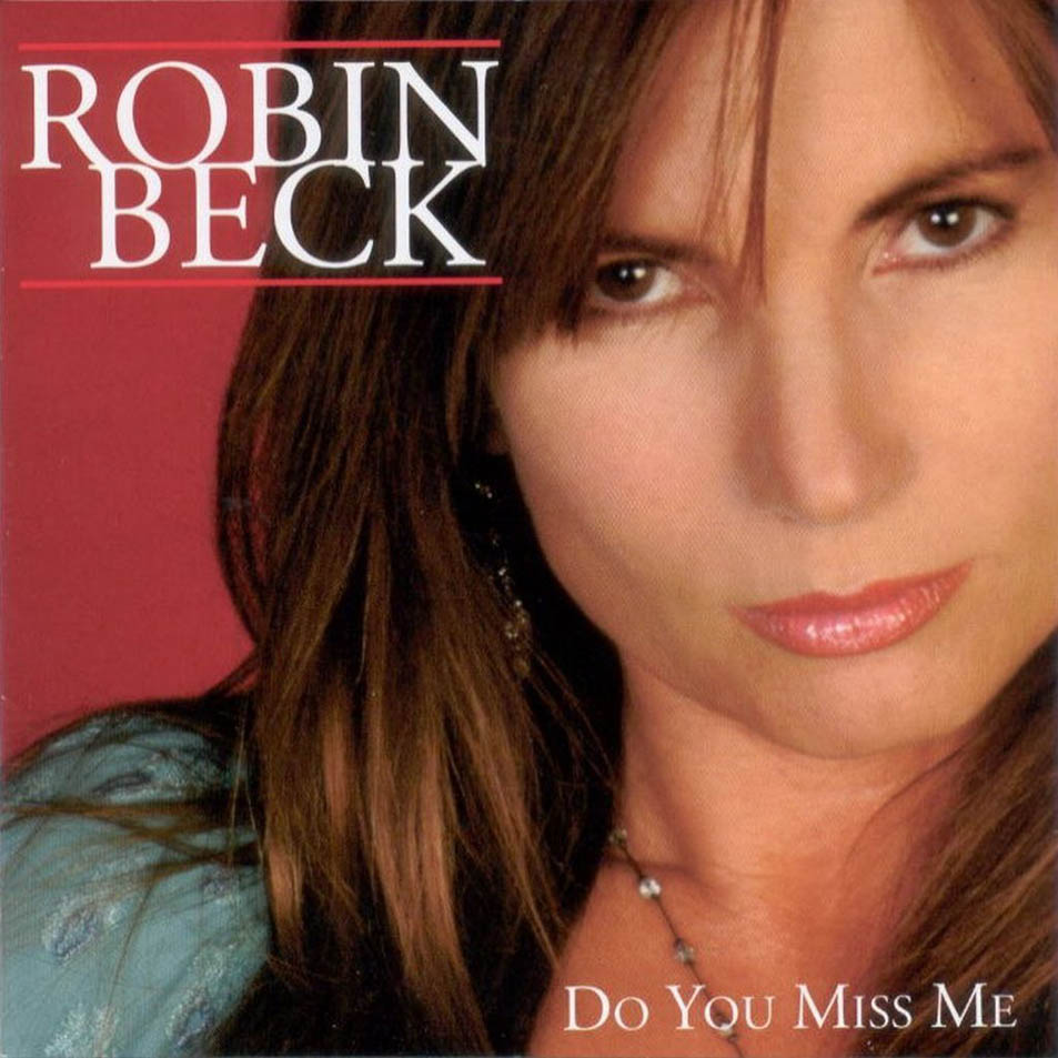 Cartula Frontal de Robin Beck - Do You Miss Me