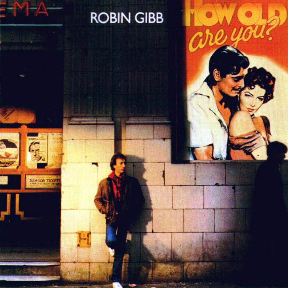 Cartula Frontal de Robin Gibb - How Old Are You?