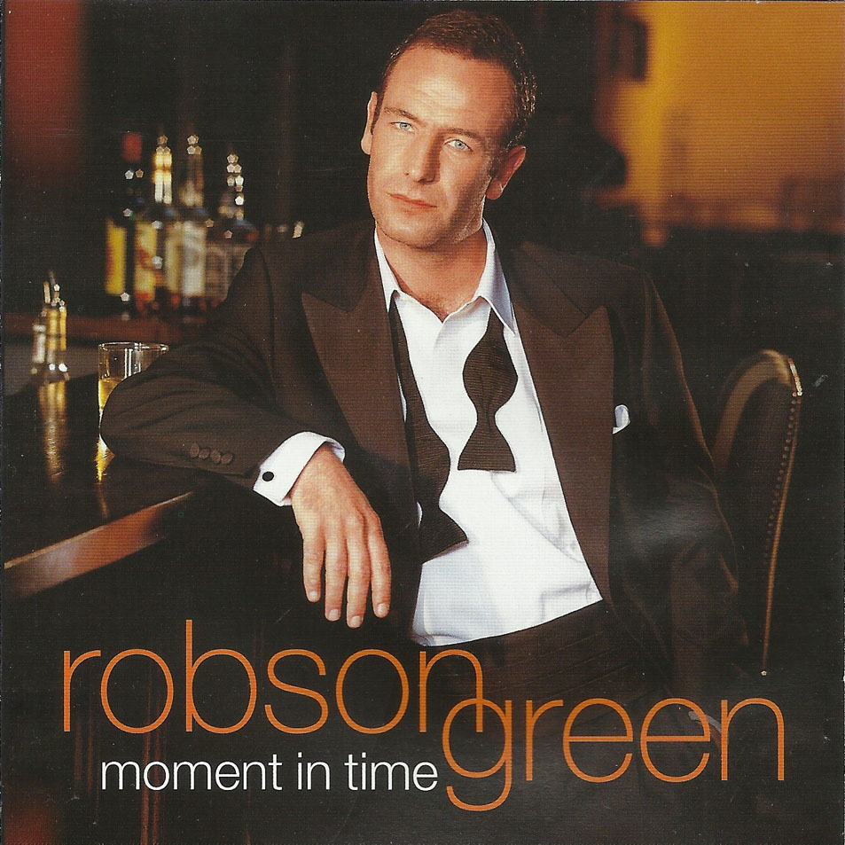 Cartula Frontal de Robson Green - Moment In Time