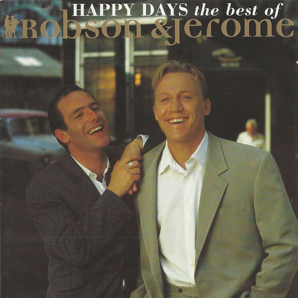 Cartula Frontal de Robson & Jerome - Happy Days: The Best Of Robson & Jerome