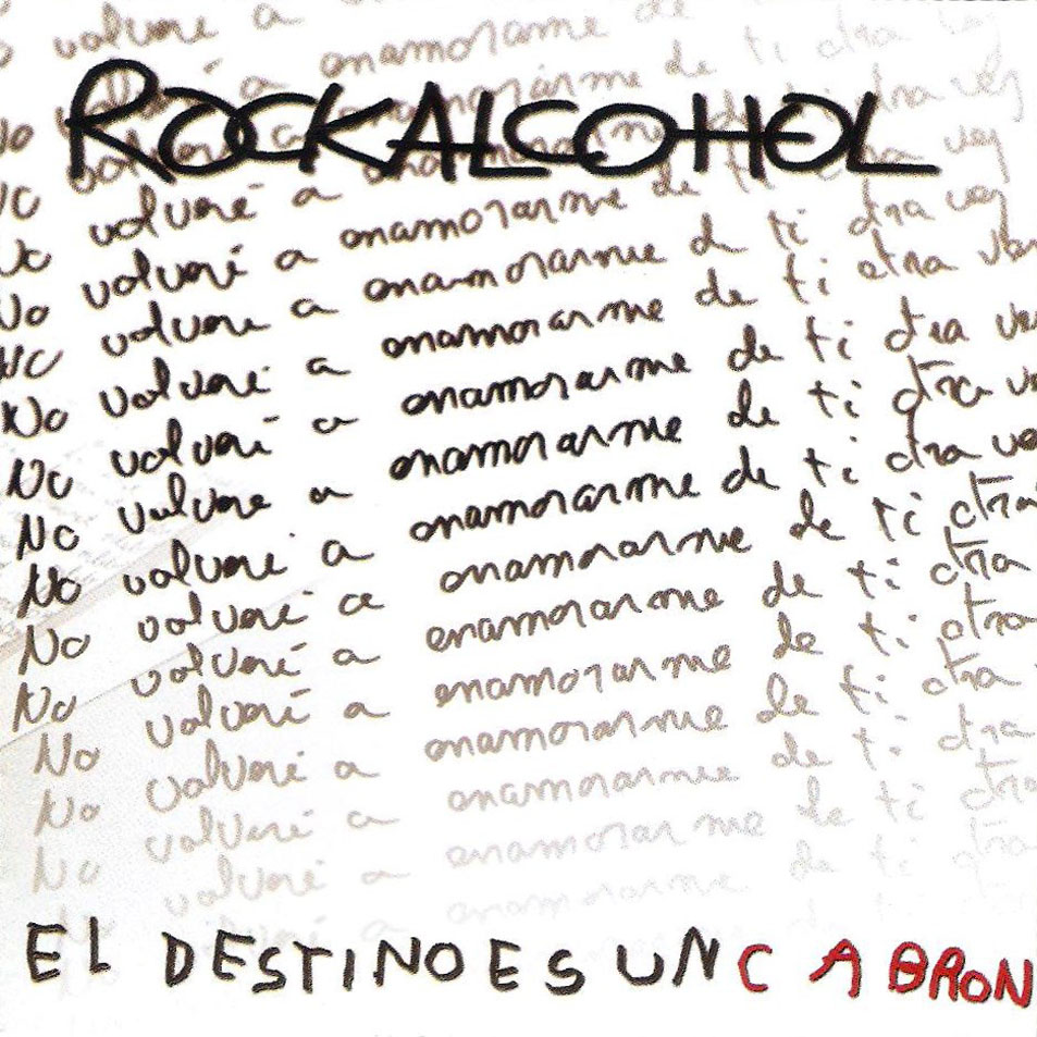 Cartula Frontal de Rockalcohol - El Destino Es Un Cabron