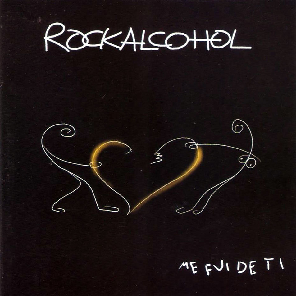 Cartula Frontal de Rockalcohol - Me Fui De Ti