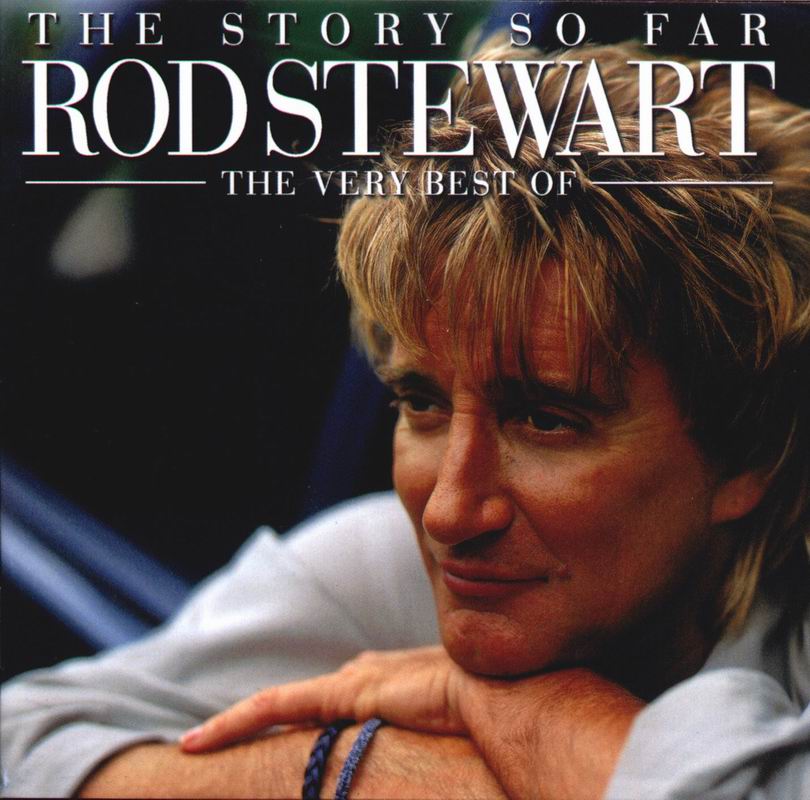 Cartula Frontal de Rod Stewart - The Story So Far (The Very Best Of Rod Stewart)