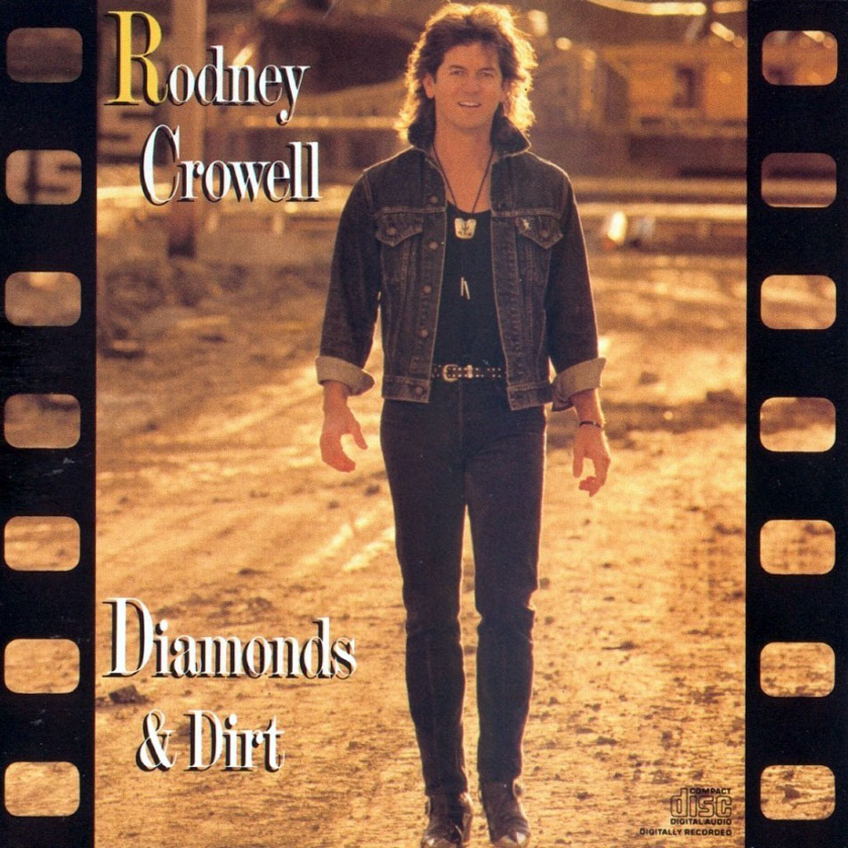 Cartula Frontal de Rodney Crowell - Diamonds & Dirt