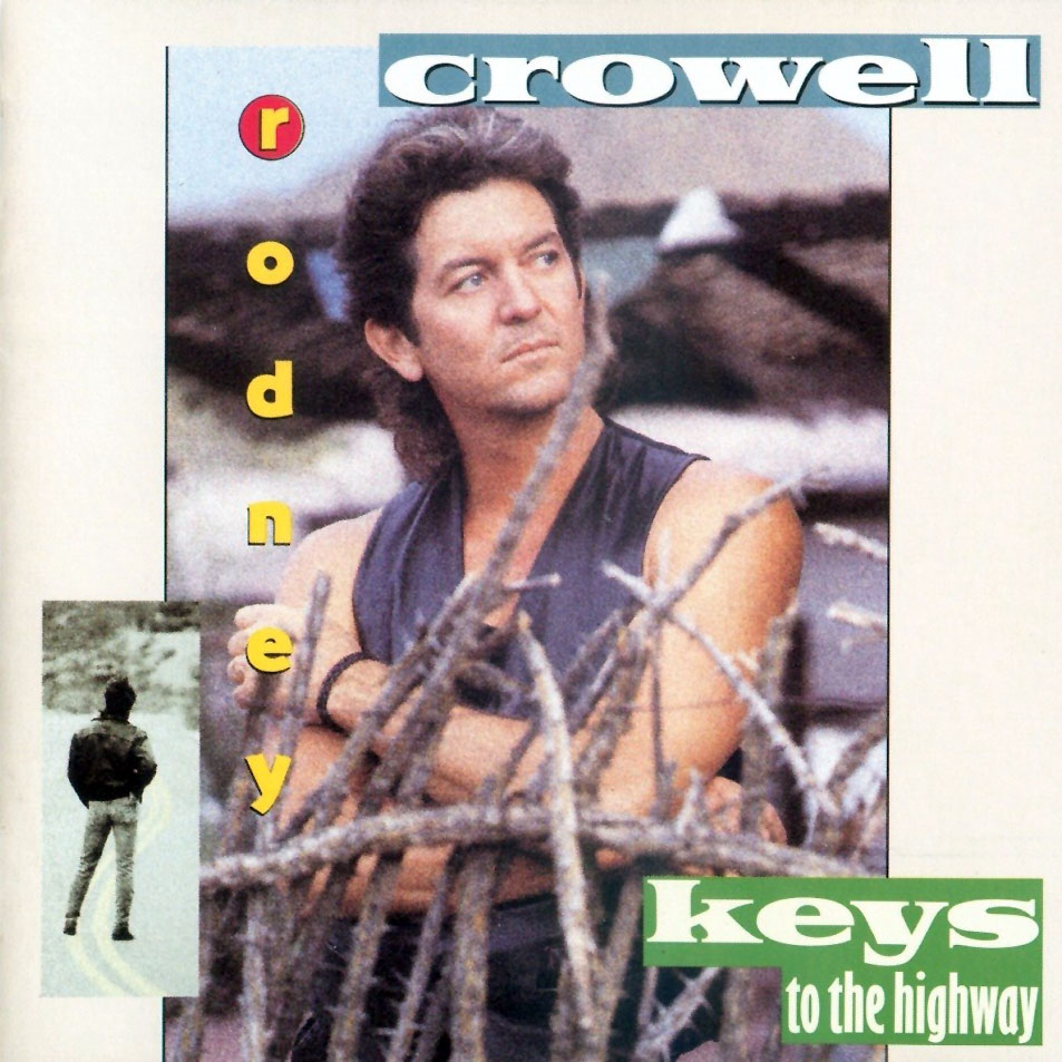 Cartula Frontal de Rodney Crowell - Keys To The Highway