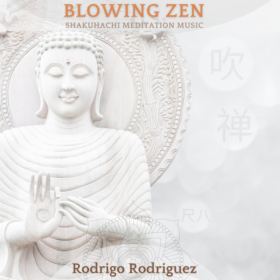 Cartula Frontal de Rodrigo Rodriguez - Blowing Zen: Shakuhachi Meditation Music