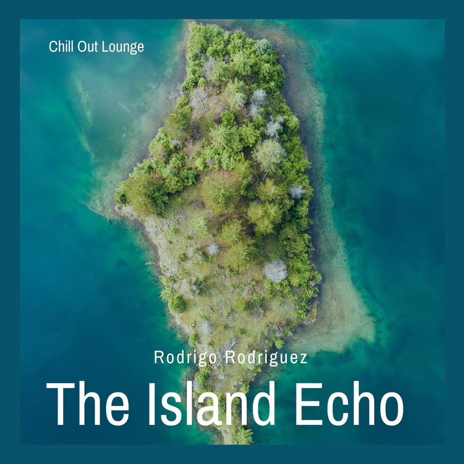 Cartula Frontal de Rodrigo Rodriguez - The Island Echo (Cd Single)