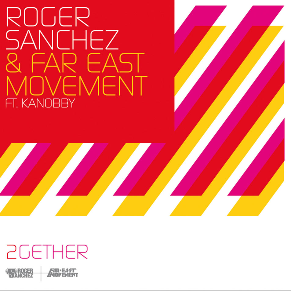 Cartula Frontal de Roger Sanchez - 2gether (Featuring Far East Movement & Kanobby) (Cd Single)