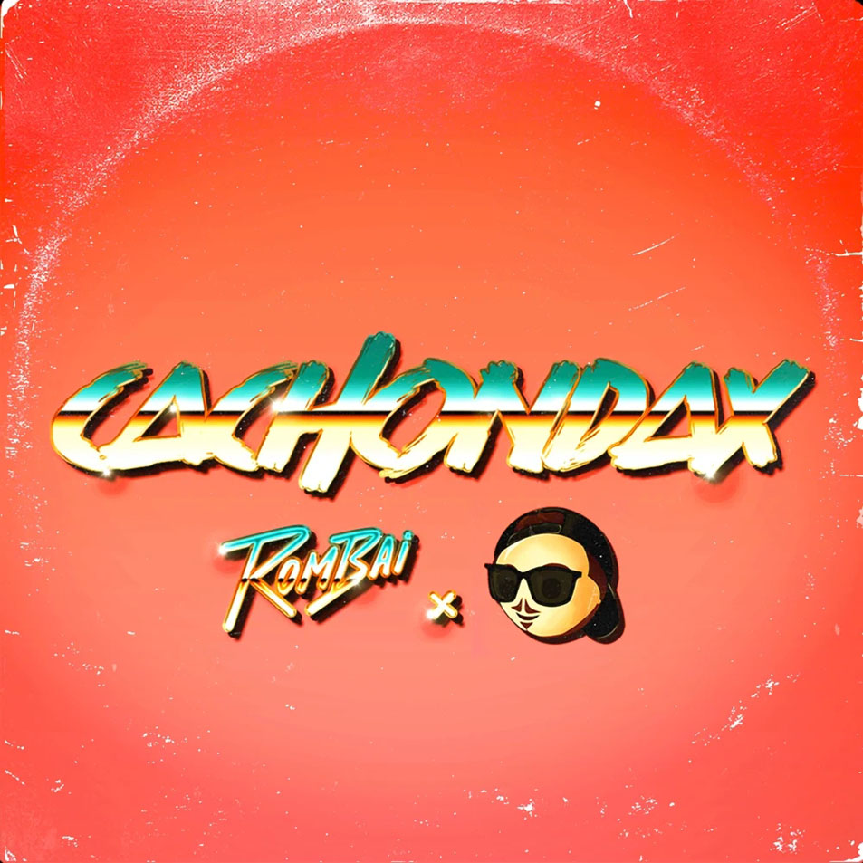 Cartula Frontal de Rombai - Cachondax (Featuring Fer Palacio) (Cd Single)