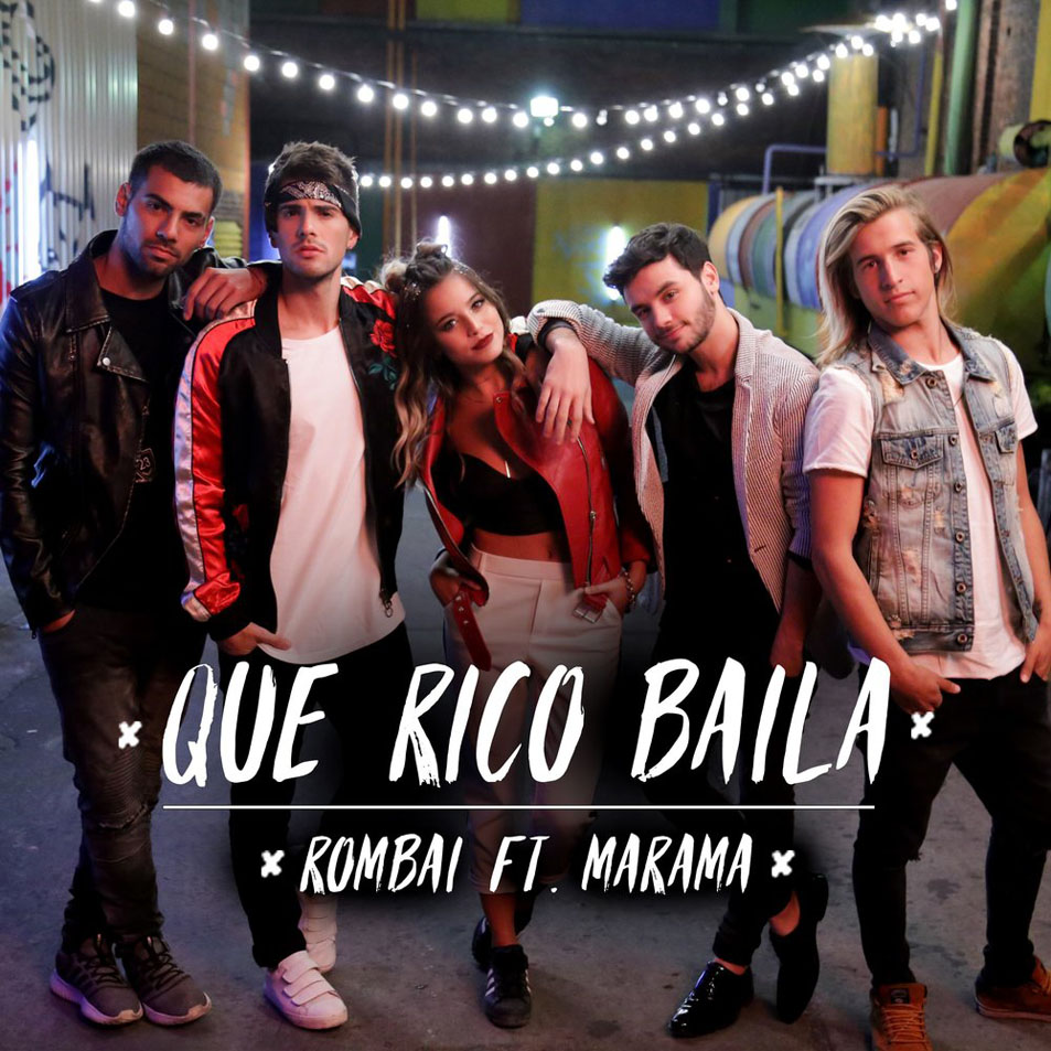 Cartula Frontal de Rombai - Que Rico Baila (Featuring Marama) (Cd Single)