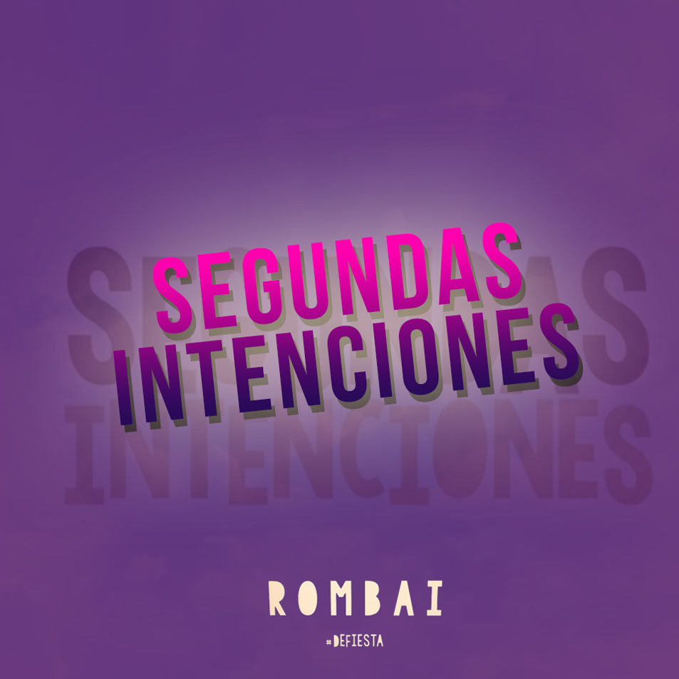 Cartula Frontal de Rombai - Segundas Intenciones (Cd Single)