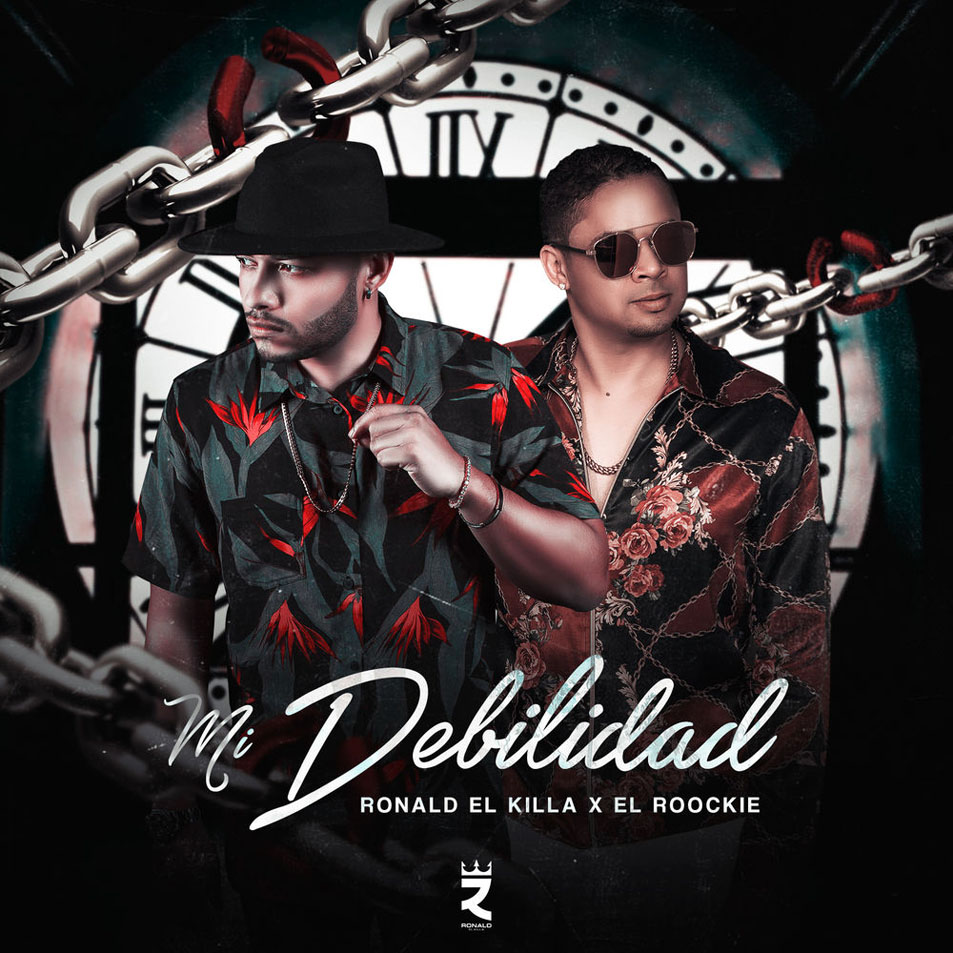 Cartula Frontal de Ronald El Killa - Mi Debilidad (Featuring El Roockie) (Cd Single)