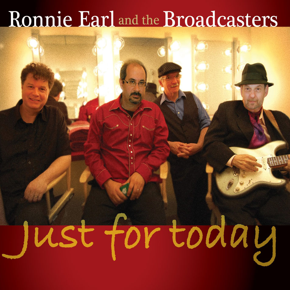 Cartula Frontal de Ronnie Earl & The Broadcasters - Just For Today