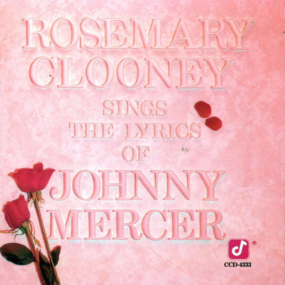 Cartula Frontal de Rosemary Clooney - Sings The Lyrics Of Johnny Mercer