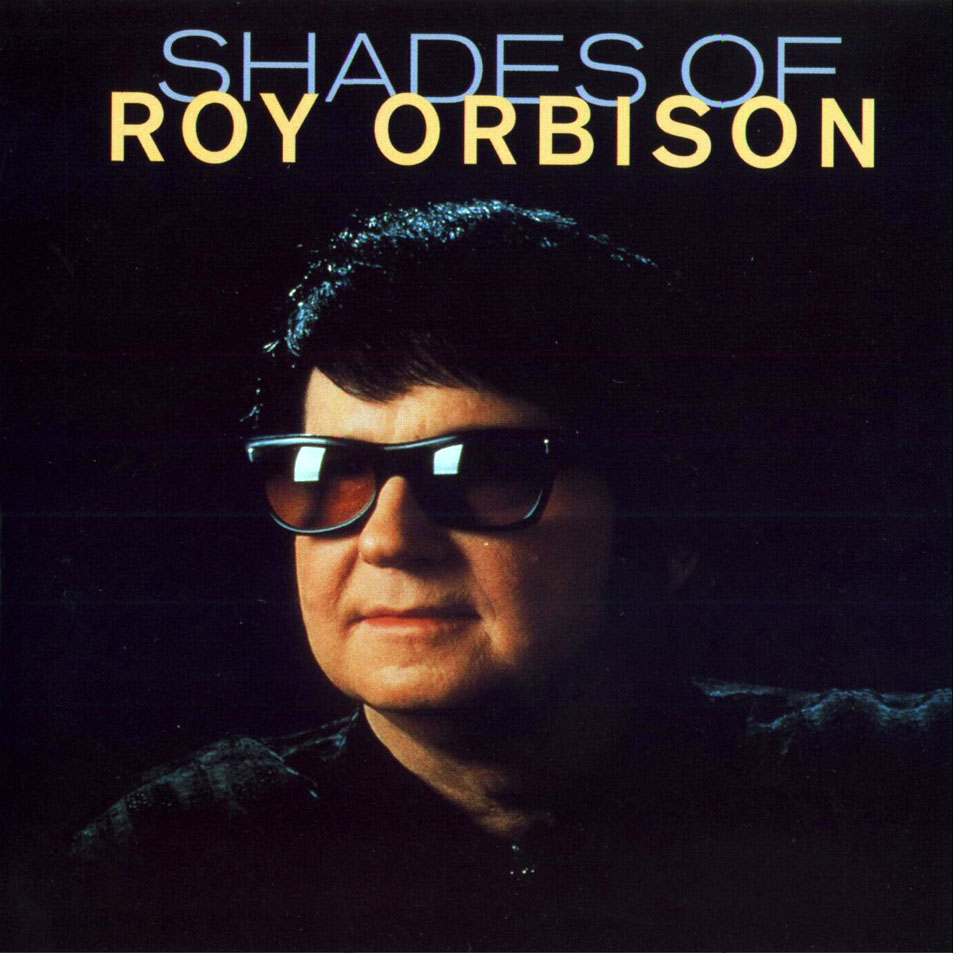 Cartula Frontal de Roy Orbison - Shades Of Roy Orbison