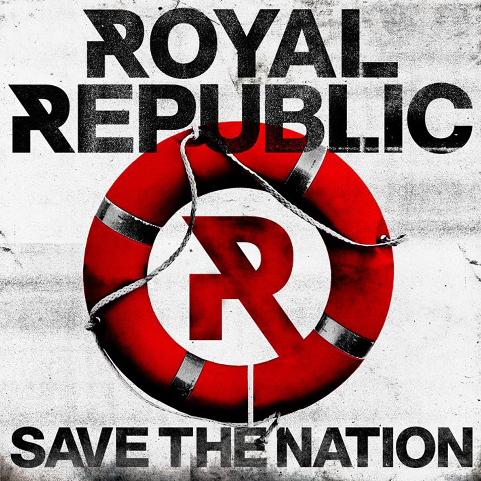 Cartula Frontal de Royal Republic - Save The Nation