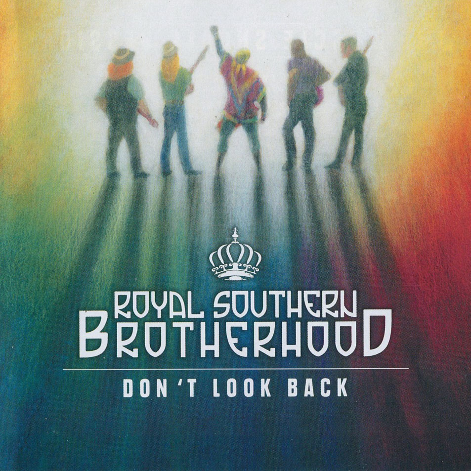 Cartula Frontal de Royal Southern Brotherhood - Don't Look Back