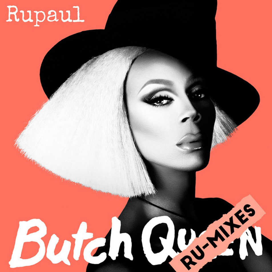 Cartula Frontal de Rupaul - Butch Queen: Ru-Mixes