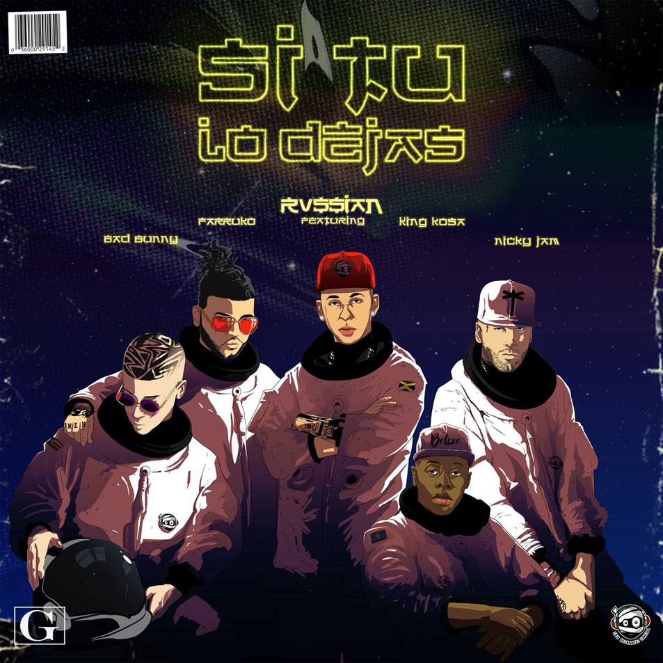 Cartula Frontal de Rvssian - Si Tu Lo Dejas (Featuring Bad Bunny, Farruko, King Kosa & Nicky Jam) (Cd Single)