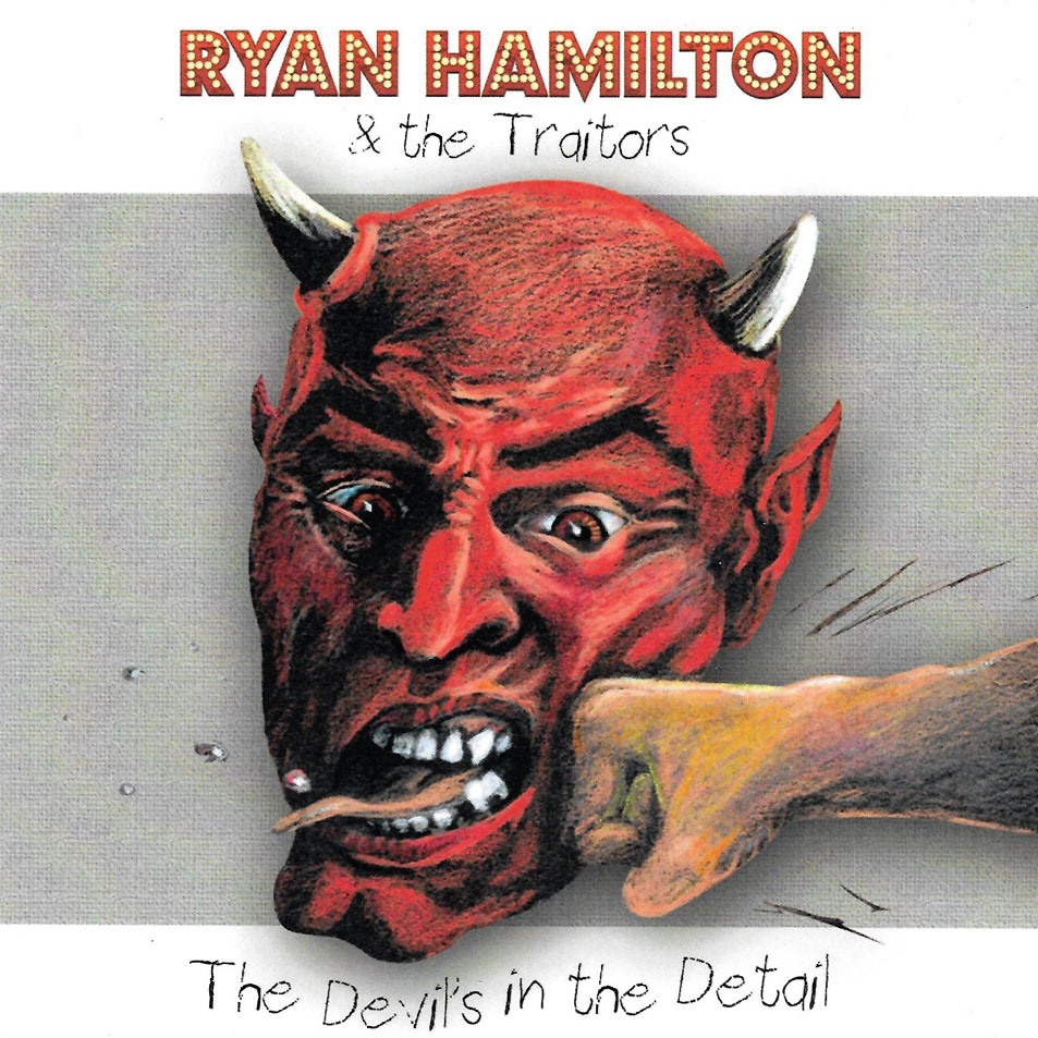 Cartula Frontal de Ryan Hamilton And The Traitors - The Devil's In The Detail