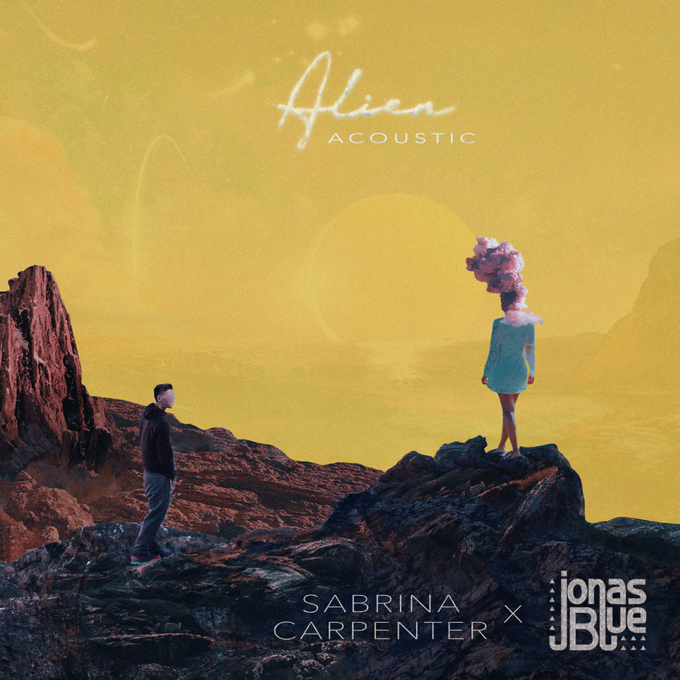 Cartula Frontal de Sabrina Carpenter - Alien (Featuring Jonas Blue) (Acoustic) (Cd Single)