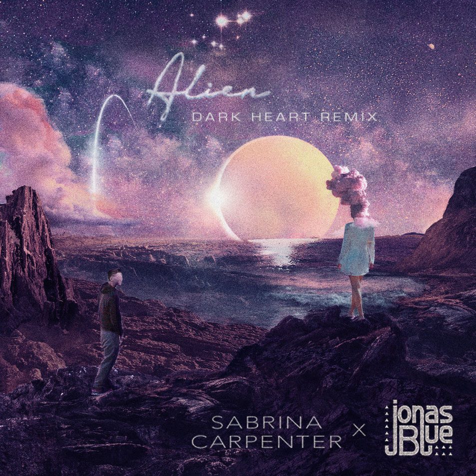 Cartula Frontal de Sabrina Carpenter - Alien (Featuring Jonas Blue) (Dark Heart Remix) (Cd Single)