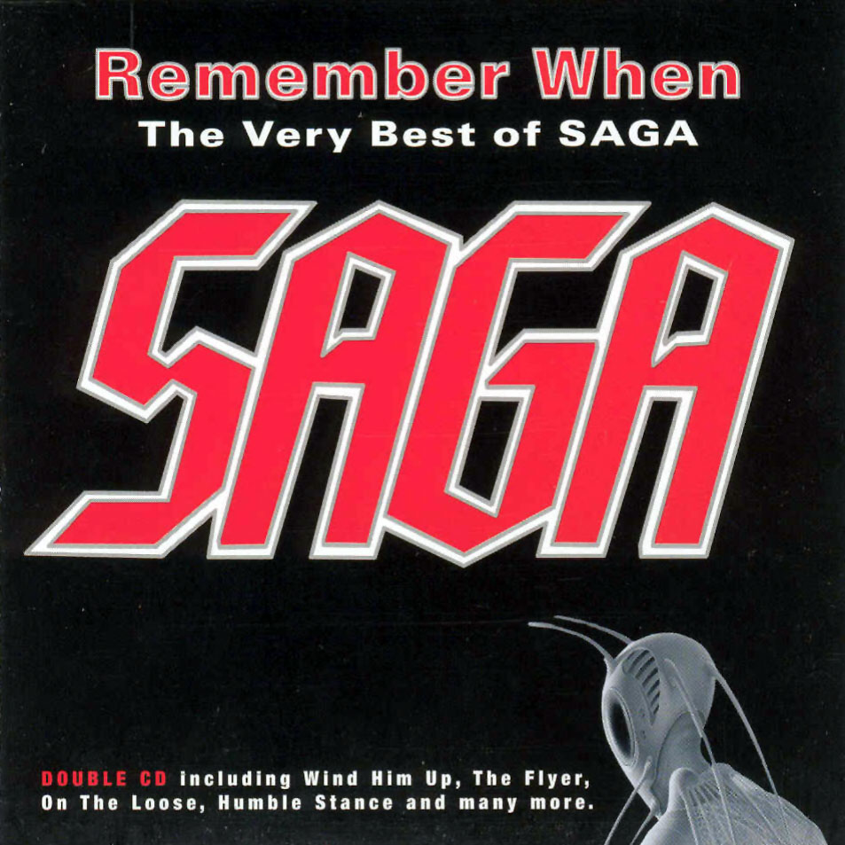 Cartula Frontal de Saga - Remember When: The Very Best Of Saga