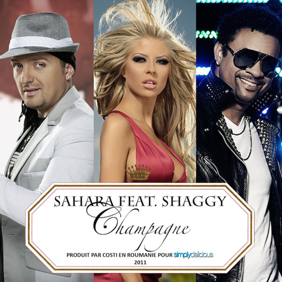 Cartula Frontal de Sahara - Champagne (Featuring Shaggy) (Jump Smokers Radio Mix) (Cd Single)