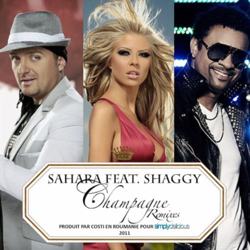 Cartula Frontal de Sahara - Champagne Remixes (Featuring Shaggy) (Cd Single)