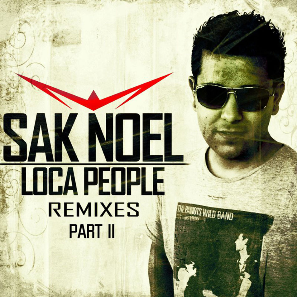 Car�tula Frontal de Sak Noel - Loca People (Remixes, Part 2) (Ep)