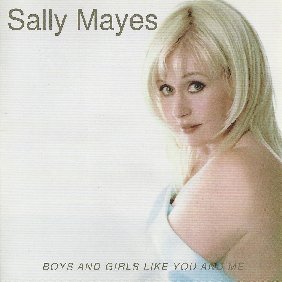 Cartula Frontal de Sally Mayes - Boys And Girls Like You And Me