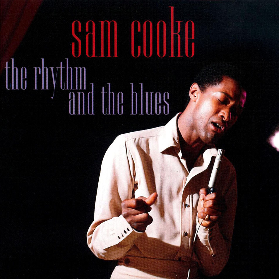 Cartula Frontal de Sam Cooke - The Rhythm And The Blues