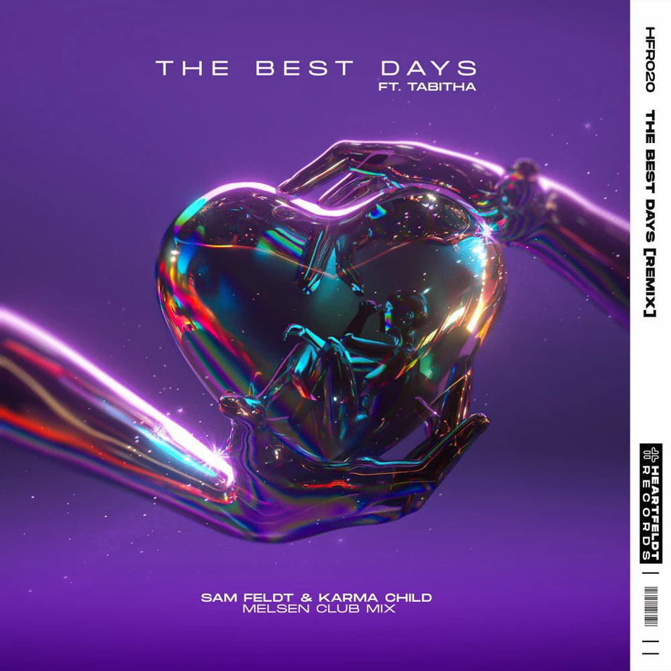 Cartula Frontal de Sam Feldt - The Best Days (Featuring Karma Child & Tabitha) (Melsen Club Mix) (Cd Single)