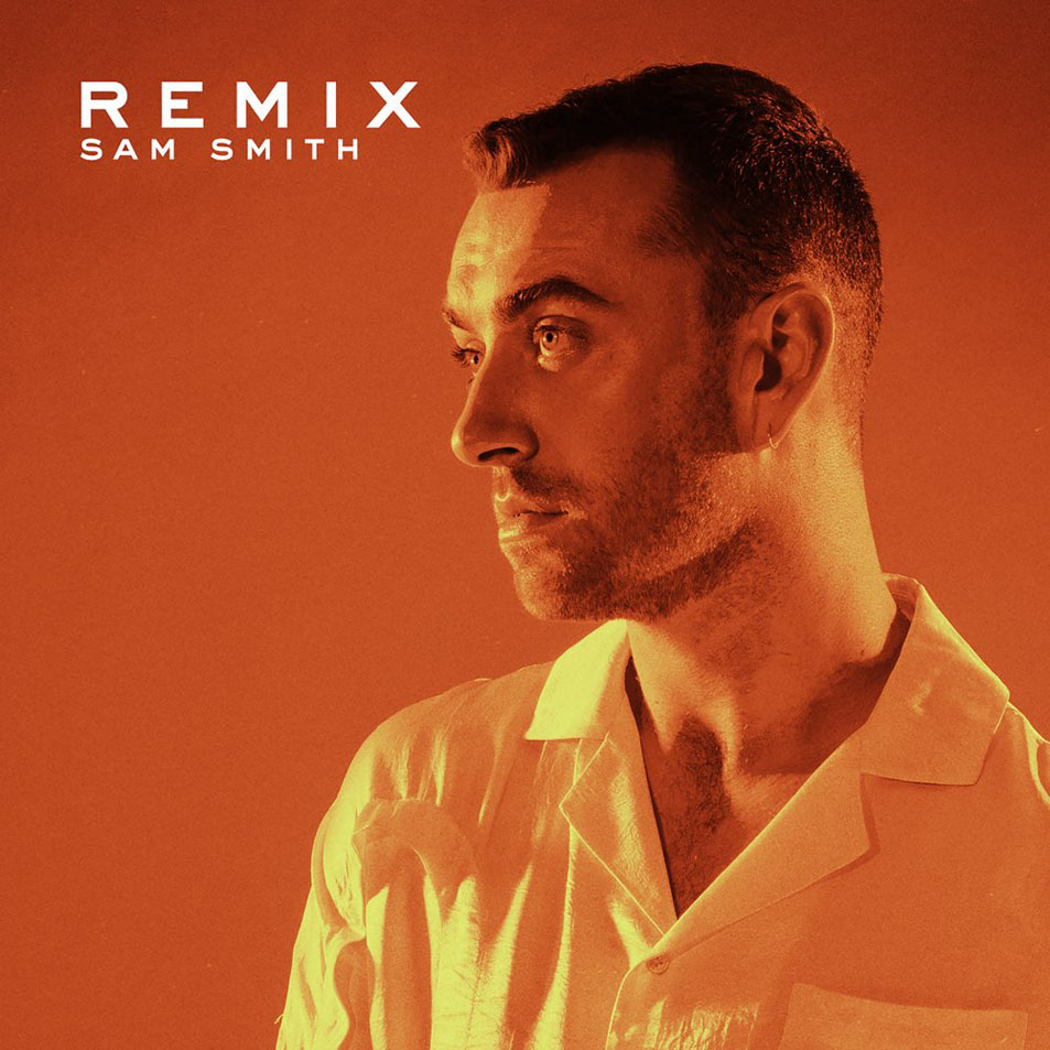 Cartula Frontal de Sam Smith - Remix (Ep)