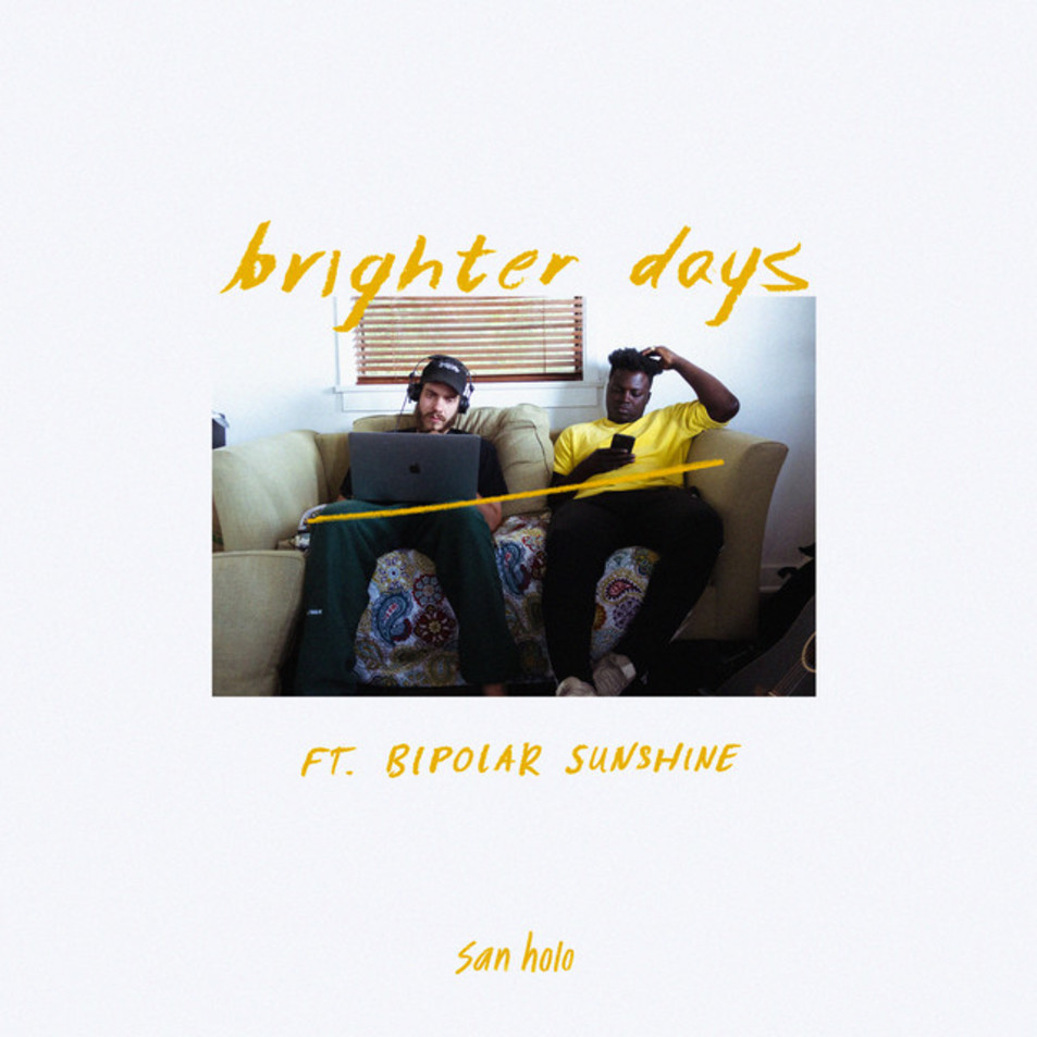 Cartula Frontal de San Holo - Brighter Days (Featuring Bipolar Sunshine) (Cd Single)