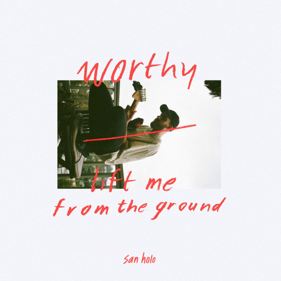 Cartula Frontal de San Holo - Worthy / Lift Me From The Ground (Cd Single)
