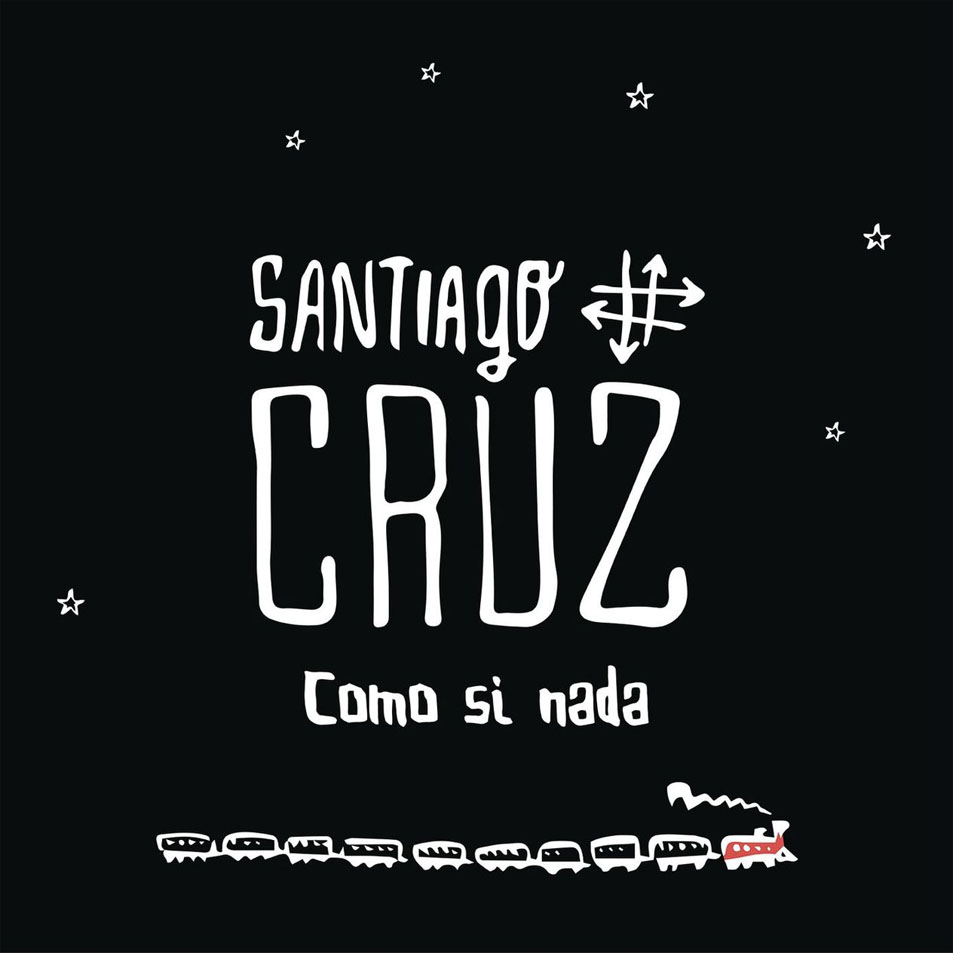 Cartula Frontal de Santiago Cruz - Como Si Nada (Cd Single)