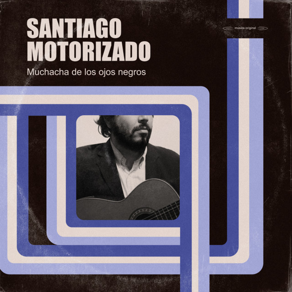 Cartula Frontal de Santiago Motorizado - Muchacha De Los Ojos Negros (Cd Single)
