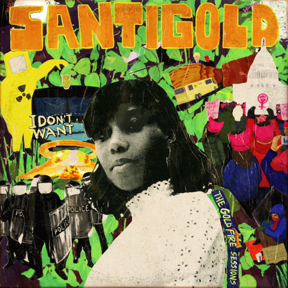 Cartula Frontal de Santigold - I Don't Want: The Gold Fire Sessions
