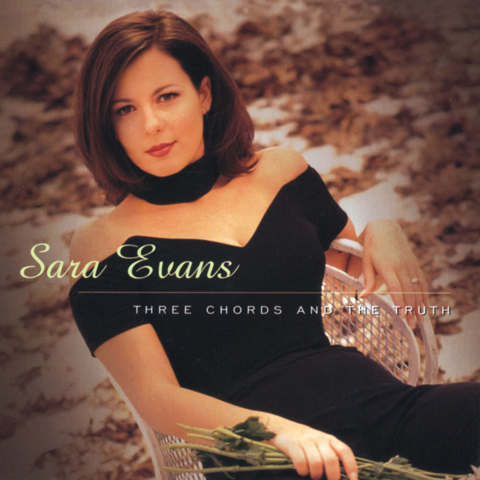 Cartula Frontal de Sara Evans - Three Chords And The Truth